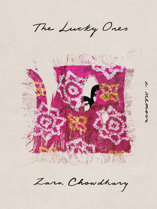 Title details for The Lucky Ones by Zara Chowdhary - Wait list